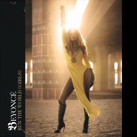 Run The World (Girls) - 2011 • Sencillo/EP