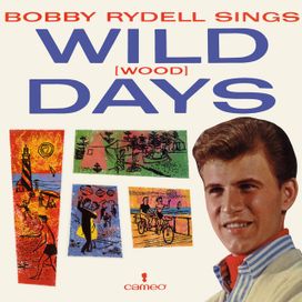 Wild (Wood) Days - 1963 • Álbum