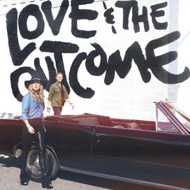 Love &amp; The Outcome - 2013 • Álbum