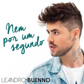 Nem Por Um Segundo - 2015 • Single/EP