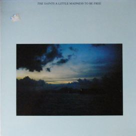 A Little Madness To Be Free - 1984 • Álbum