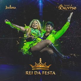 Rei da Festa (Ao Vivo) - 2022 • Single/EP