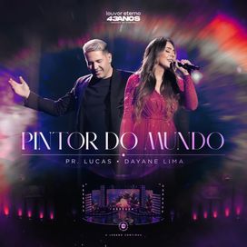 Pintor do Mundo (part. Dayane Lima) - 2025 • Single/EP
