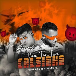 Vou Tira Tua Calsinha - 2022 • Single/EP