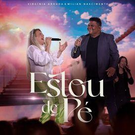 Estou de Pé (part. Virgínia Arruda) - 2023 • Single/EP