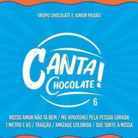 Canta, Chocolate! 6 (Ao Vivo) - 2025 • Sencillo/EP