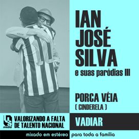 Ian José Silva e Suas Paródias 3 - 2024 • Single/EP