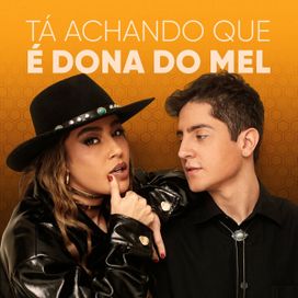 Tá Achando Que É Dona do Mel - 2024 • Recopilación