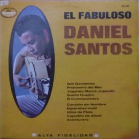 El Fabuloso Daniel Santos - 1969 • Álbum