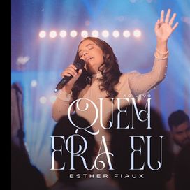 Quem Era Eu - 2024 • Single/EP