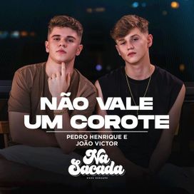 Não Vale Um Corote - 2023 • Sencillo/EP