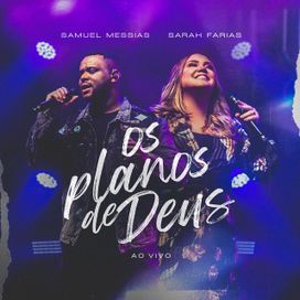 Os Planos de Deus (part. Sarah Farias) (Ao Vivo) - 2022 • Sencillo/EP