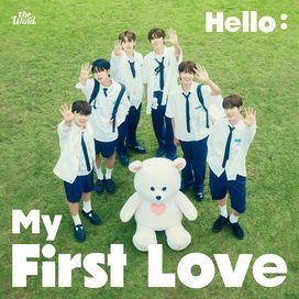 Hello: My First Love - 2024 • Sencillo/EP