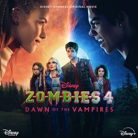 ZOMBIES 4: Dawn of the Vampires (Original Soundtrack) - 2025 • Álbum