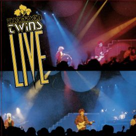 Thompson Twins Live - 1986 • Álbum