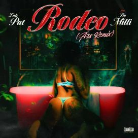 Rodeo Remix (feat. Flo Milli) (A7S Remix) - 2023 • Sencillo/EP