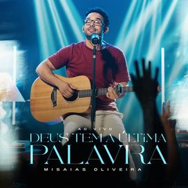Deus Tem a Última Palavra - 2024 • Single/EP