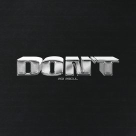 DON'T - 2024 • Single/EP