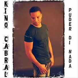 Puder Di Nada - Kino Cabral