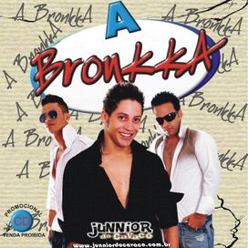 A BRONKKA - CD VERÃO 2008 - 2008 • Álbum