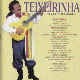 Teixeirinha Canta Com Amigos - 1994 • Recopilación