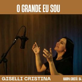 O Grande Eu Sou (Harpa Cristã 84) - 2024 • Single/EP