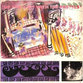 Up For A Bit With The Pastels - 1987 • Álbum
