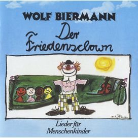 Der Friedensclown - Lieder Für Menschenkinder - 1977 • Álbum