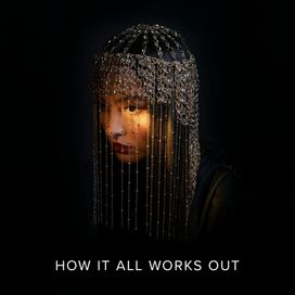 How It All Works Out - 2020 • Single/EP