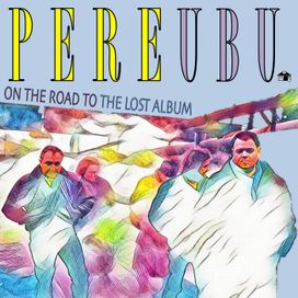 On The Road To The Lost Album - 2021 • Álbum