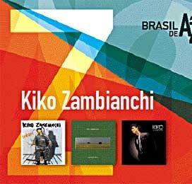 De a A Z: Kiko Zambianchi - 2002 • Álbum