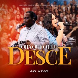 Ora Que o Céu Desce (part. Carol Tauber) (Ao Vivo) - 2024 • Sencillo/EP