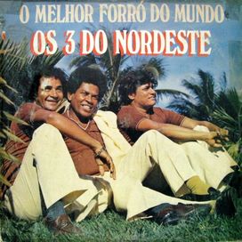 O Melhor Forró do Mundo - 1981 • Álbum