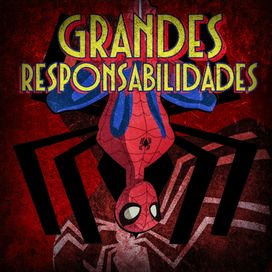 Rap do Espetacular Homem-Aranha - Grandes Responsabilidades - 2021 • Sencillo/EP