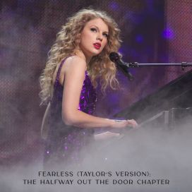 Fearless (Taylor's Version): The Halfway Out The Door Chapter - 2021 • Coletânea