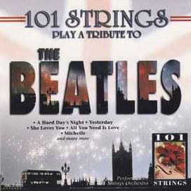 101 Strings Play a Tribute To The Beatles - 1996 • Álbum