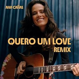 Quero Um Love (Remix Leo Breanza) - 2025 • Single/EP