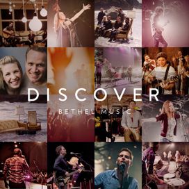 Discover Bethel Music - 2013 • Álbum