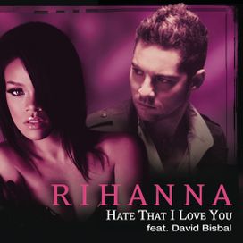 Hate That I Love You (Spanglish Version) - 2007 • Sencillo/EP