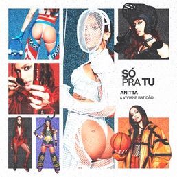 Só Pra Tu (part. Viviane Batidão) - 2025 • Sencillo/EP