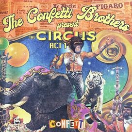 The Circus: Act I - 2021 • Álbum