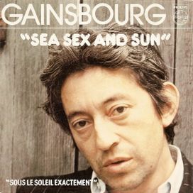 Sea Sex And Sun / Sous Le Soleil Exactement - 1983 • Single/EP