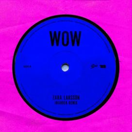 WOW (Imanbek Remix) - 2020 • Single/EP
