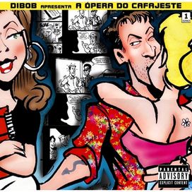 A Ópera do Cafajeste - 2007 • Álbum