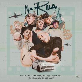 Na Rua (part. Oldilla, MC Vine7, MC Vinny, Gabb MC e MC Joãozinho VT) - 2023 • Single/EP