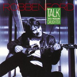 Talk To Your Daughter - 1988 • Álbum
