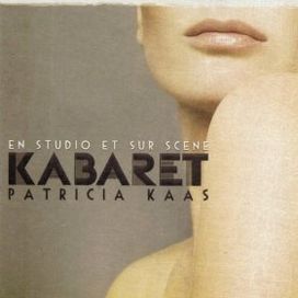 Kabaret: En Studio Et Sur Scène  - 2009 • Álbum