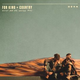 What Are We Waiting For? - 2022 • Álbum