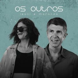 Os Outros (part. Maranda) - 2021 • Sencillo/EP