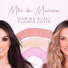 Mãe de Menina (part. Marina Elali) - 2022 • Single/EP